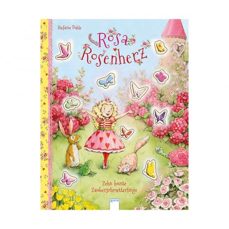 Arena Verlag Rosa Rosenherz: Zehn bunte Zauberschmetterlinge Сердце из розовых роз: десять разноцветных волшебных бабочек